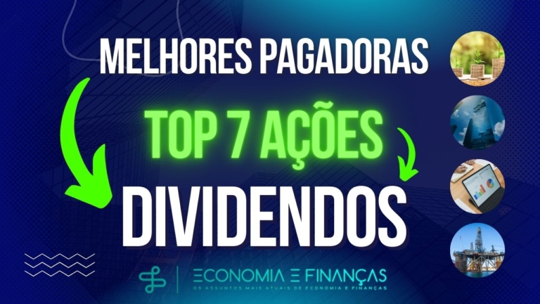 Destacando as 7 melhores ações pagadoras de dividendos